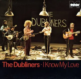 The Dubliners - I Know My Love