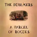 LP - The Dubliners - A Parcel Of Rogues