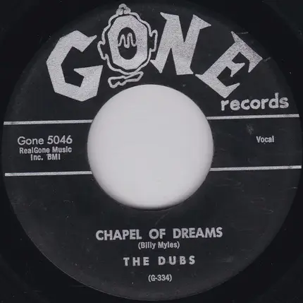 The Dubs - Chapel Of Dreams / Is There A Love For Me