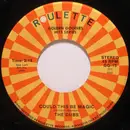 7inch Vinyl Single - The Dubs - Could This Be Magic / Chapel Of Dreams