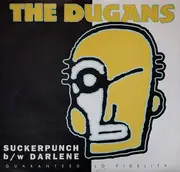 7inch Vinyl Single - The Dugans - Suckerpunch b/w Darlene