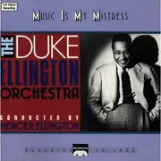 CD - The Duke Ellington Orchestra - Music Is My Mistress