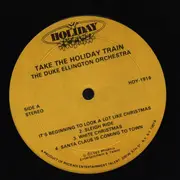 LP - The Duke Ellington Orchestra - Take The Holiday Train