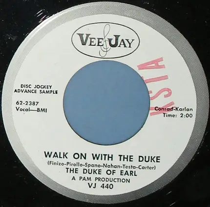 The Duke Of Earl - Walk On With The Duke / London Town