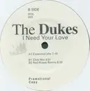 LP - The Dukes - I Need Your Love