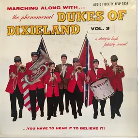 Dukes of Dixieland - Marching Along With The Dukes Of Dixieland, Volume 3