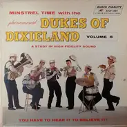 The Dukes Of Dixieland - Minstrel Time With The Phenomenal Dukes Of Dixieland Vol 5