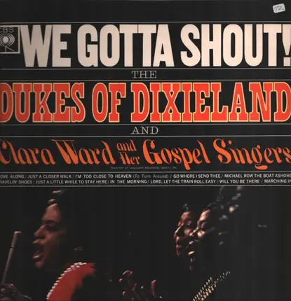 The Dukes Of Dixieland And Clara Ward And Her Singers - We Gotta Shout!