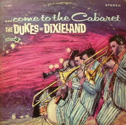 The Dukes Of Dixieland - Come to the Cabaret