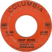 Dukes of Dixieland - Deep River / By And By