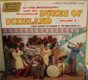 Dukes of Dixieland - Up The Mississippi With The Dukes Of Dixieland Vol. 9