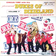 The Dukes Of Dixieland - Circus Time With The Dukes Of Dixieland, Volume 7