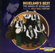 The Dukes Of Dixieland - Dixieland's Best: The Dukes Of Dixieland Play The Music Of Jelly Roll Morton