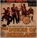 LP - The Dukes Of Dixieland - The Dukes Of Dixieland...You Have To Hear It To Believe It
