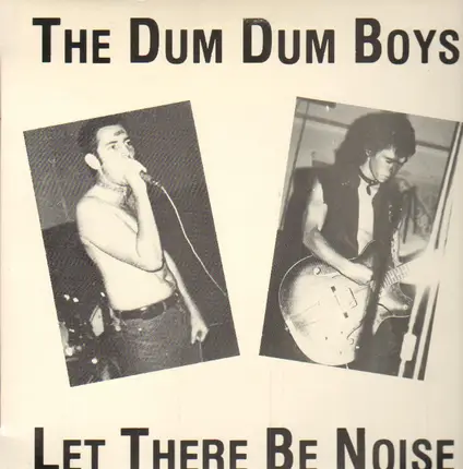 Dum Dum Boys - Let There Be Noise
