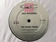 12inch Vinyl Single - The Dunn Thing - Sticking To My Gun