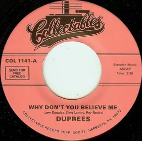 The Duprees - Why Don't You Believe Me