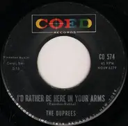 The Duprees - I'd Rather Be Here In Your Arms