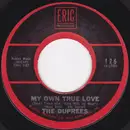 7inch Vinyl Single - The Duprees - My Own True Love / Gone With The Wind