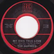 The Duprees - My Own True Love / Gone With The Wind