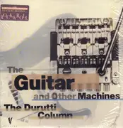 LP - The Durutti Column - The Guitar And Other Machines