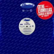 12'' - The Dwellas - Launch A Rocket / Stand Up