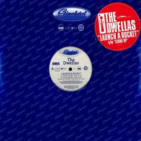 the dwellas - Launch A Rocket / Stand Up