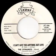 The Dynamics - I Can't Give You Anything But Love / Wrap Your Troubles In A Dream