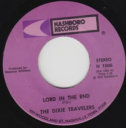 Dixie Travelers - Lord In The End