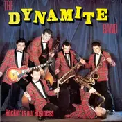 Dynamite Band - Rockin' Is Our Business