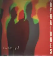 The Dynatones - Live It Up!