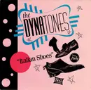 7inch Vinyl Single - The Dynatones - Italian Shoes