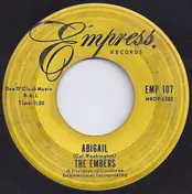 The Embers - Abigail / I Was Too Careful