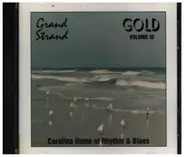 The Embers / The Catalinas / Bob Meyer & Rivieras a.o. - Grand Strand Gold Volume III