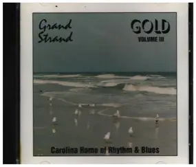 The Embers - Grand Strand Gold Volume III