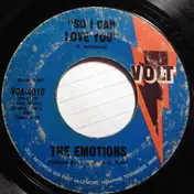 The Emotions - So I Can Love You