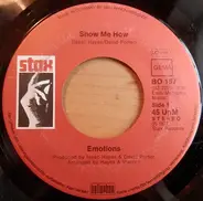 The Emotions - Show Me How