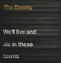 LP - The Enemy - We'll Live And Die In These Towns - UK 1st press / Yellow vinyl / Die-Cut Gatefold