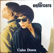 The Enforcers - Calm Down
