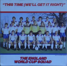 The England World Cup Squad - This Time (We'll Get It Right)