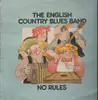 LP - The English Country Blues Band - No Rules