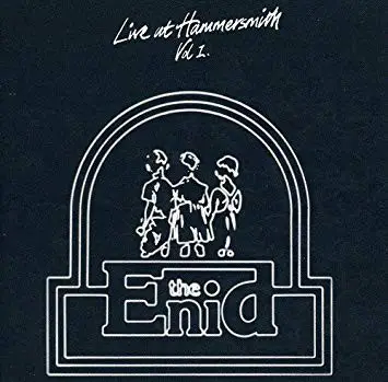 The Enid - Live At Hammersmith Vol 1.