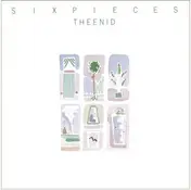 The Enid - Six Pieces