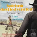 7inch Vinyl Single - The Ennio Morricone Orchestra - Addio A Cheyenne
