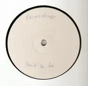 Eavesdropper - Wait To Be Welcomed