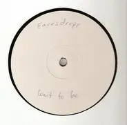 The Eavesdropper - Wait To Be Welcomed