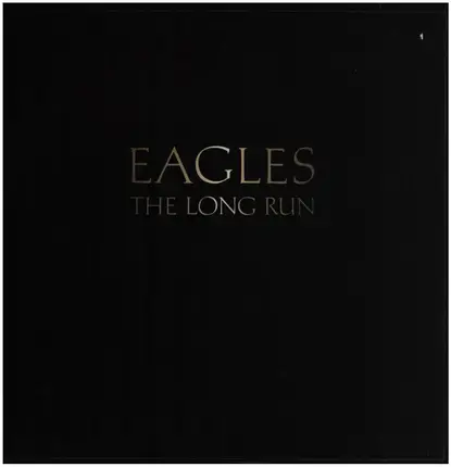 The Eagles - The Long Run