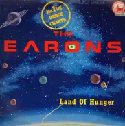 The Earons - Land Of Hunger