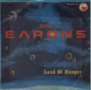 7'' - The Earons - Land Of Hunger