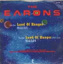 12inch Vinyl Single - The Earons - Land Of Hunger